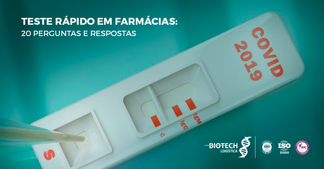 Teste Rapido Em Farmacias 20 Perguntas E Respostas Biotech Logistica